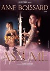 Anne Boissard dans Assume - Comédie de Grenoble