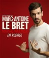 Marc Antoine Le Bret dans En rodage - Le République - Petite Salle