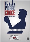 Pierre Croce dans Psychologie - Le Métropole