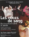 Les Noces de Sang - Chapiteau du Cirque Romanès - Paris 16
