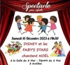 Disney et les Faby' s Stars chantent Noel - Salle du 8 mai