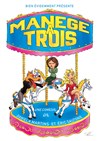 Manège à trois - Le Burlesque