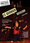 Le dernier Revizor - Théâtre du Nord-Ouest