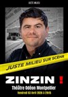Rémy Watremez dans Zinzin - L'Odeon Montpellier
