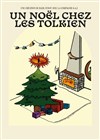 Un Noël chez les Tolkien - Théâtre Pixel