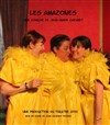 Les amazones - Théâtre 2000