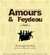 Amours & Feydeau - Théâtre Lepic - ex Ciné 13 Théâtre