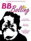 BB Bolling! - Théâtre Athena