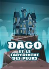 Dago et le labyrinthe des peurs - La Comédie de Metz