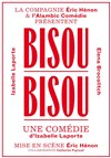 Bisou bisou - Alambic Comédie