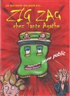 Zig Zag chez tante Agathe - Théâtre des Préambules