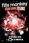 Fills Monkey - L'Olympia