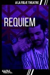 Requiem - A La Folie Théâtre - Grande Salle