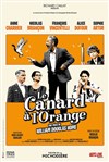 Le Canard à l'orange - Théâtre de la Vallée de l'Yerres
