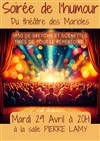 Soirée de l'humour des Marioles - Salle Pierre Lamy