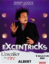 Jimmy Loock dans Excentricks - L'Escalier du Rire