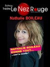 Nathalie Boileau dans Nathalie Boileau donne tout sauf la recette - Le Nez Rouge
