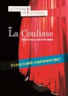 La coulisse - Café Théâtre le Flibustier