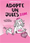 Adopte un Jules.com - Comédie de Besançon