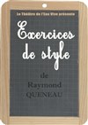 Exercices de style - Théâtre de l'Eau Vive