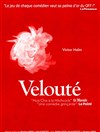 Velouté - Théâtre du Bourg-Neuf