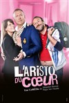 L'aristo du coeur - Comédie du Finistère - Les ateliers des Capuçins