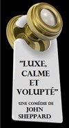 Luxe, calme et volupté - Salle Raimu