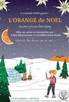 L'orange de Noël - La Comédie du Mas