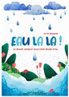 Eau la la ! - Foyer Rural