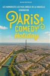 Paris Comedy Holiday - Théâtre à l'Ouest de Lyon