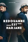 Redouanne Harjane dans Redouanne est Harjane - Centre culturel Jacques Prévert