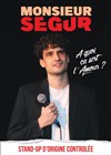 Monsieur Segur dans À quoi ça sert l'amour ? - Espace Gerson