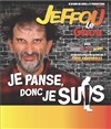 Jeffou le Gnou dans Je panse donc je suis - Les Terrasses d'Adrien