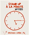 Stand up à la minute - Théâtre à la Minute