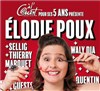 Les 5 ans de l'ouest avec Elodie Poux et Guests - Zénith de Rouen