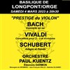 Orchestre Paul Kuentz : Prestige du violon - Basilique de Longpont-sur-Orge