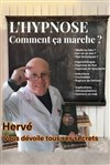 Hervé Barbereau dans L'Hypnose, comment ça marche ? - Café Théâtre le Flibustier
