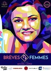 Brèves 2 femmes - L'Archange Théâtre