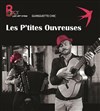 Les p'tites ouvreuses - Théâtre de la Cité