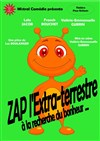Zap l'extraterrestre à la recherche du bonheur - Théâtre Tremplin