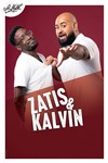 Zatis et Kalvin - Théâtre Le Colbert