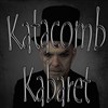 Katacomb Kabaret - Le Kalinka