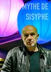 Le mythe de Sisyphe - Lavoir Moderne Parisien