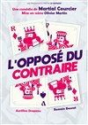 L'opposé du contraire - Le Chatbaret