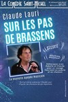 Claude Lauri sur les pas de Brassens - La Comédie Saint Michel - petite salle 