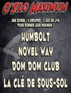 O'Silo Maximum avec Humbolt, Novel Way, Dom-Dom Club et La Clé de Sous-Sol - Le Silo