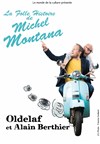 Oldelaf & Alain Berthier dans La folle histoire de Michel Montana - Le Local