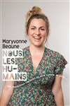 Maryvonne Beaune dans Nous les humains - Théâtre de Ménilmontant - Salle Guy Rétoré