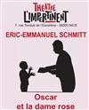 Oscar et la dame rose - Théâtre l'impertinent