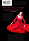 Kristin Lavransdatter, La Rose du Nord - Théâtre du Nord Ouest